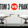 DJI Phantom 3 и DJI Phantom 4